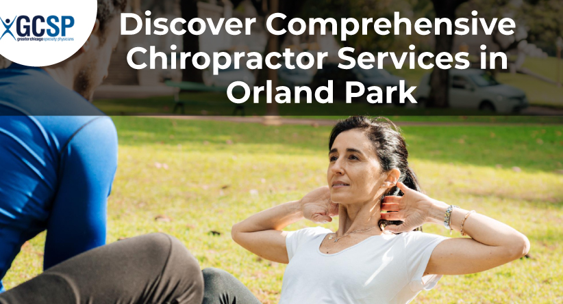 Chiropractor Services in Orland Park