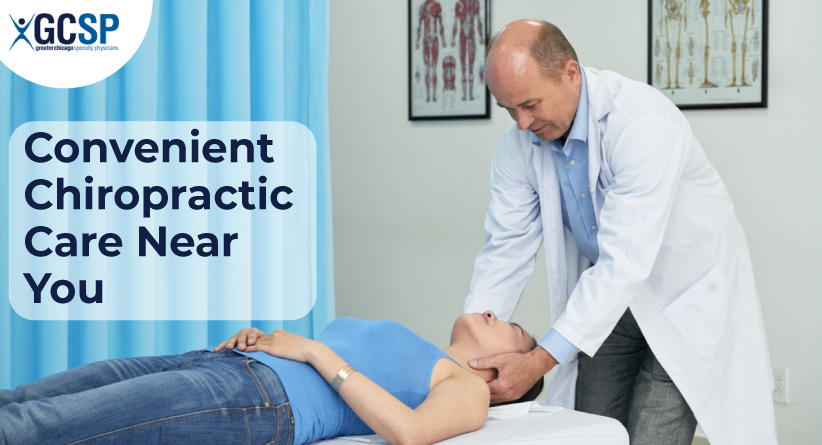 The Benefits of Regular Visits to a GCSP Chiropractor Near Me